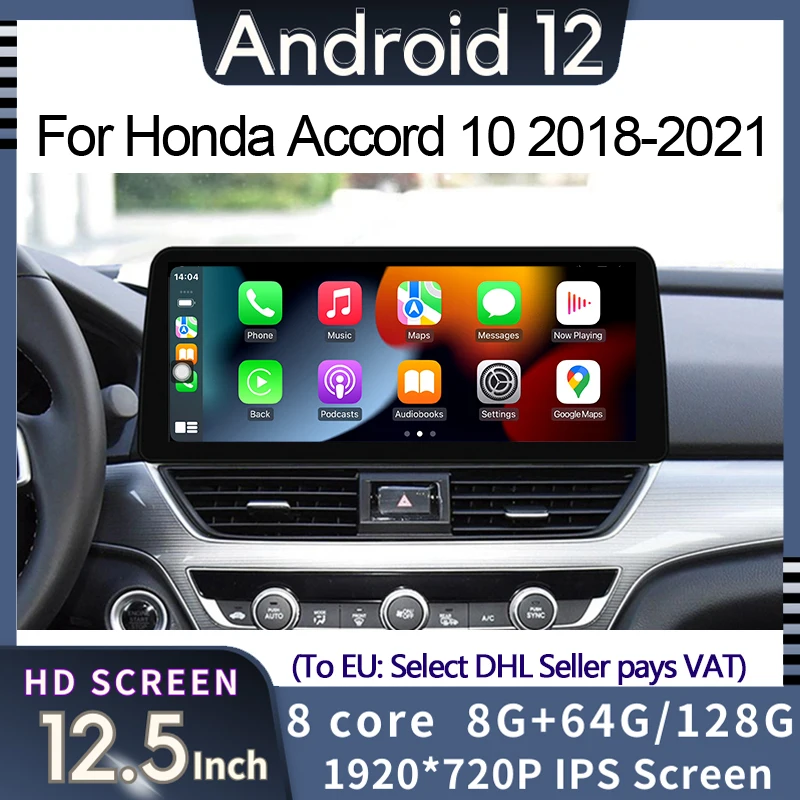 

Android 12 Car Multimedia Radio Player GPS Navigation For Honda Accord 10 2008-2021 With Wireless CarPlay Auto WiFi Touch Sceen