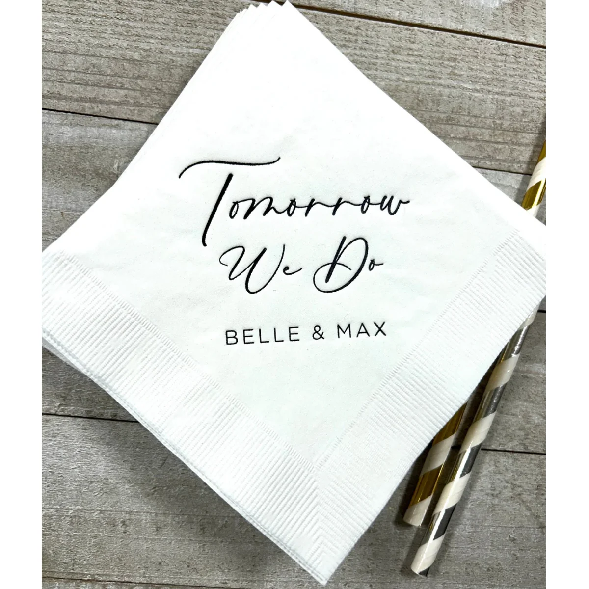 Personalized Rehearsal Napkins Custom Printed Tomorrow We Do Beverage Luncheon Dinner Guest Towel Napkins