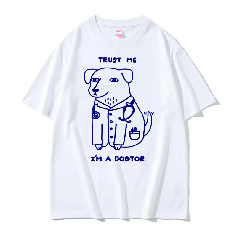 Vertrauen Sie mir, ich bin ein Hund Meme T-Shirt lustige Hund Arzt Top coole Geschenk T-Shirts Männer Frauen hochwertige Mode übergroße T-Shirt Tops