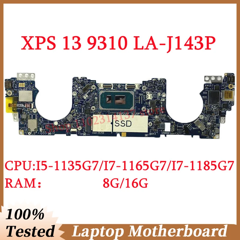 For Dell 9310 CN-0JRYYW CN-08607K CN-0DXP1F With I5-1135G7/I7-1165G7/I7-1185G7 CPU 8G/16G LA-J143P Laptop Motherboard 100%Tested