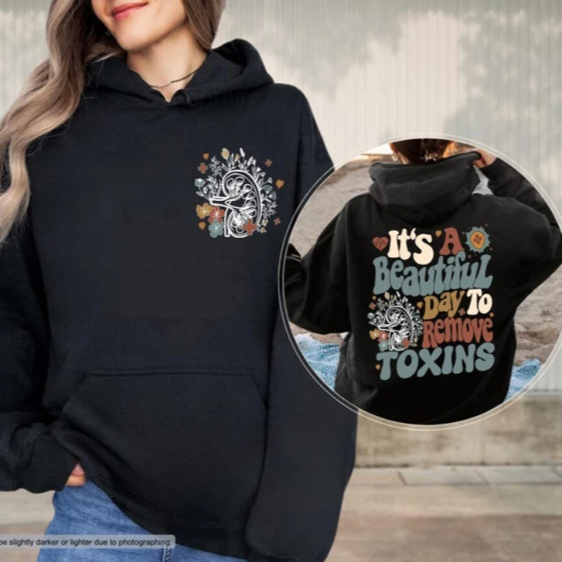 È una bella giornata per rimuovere le tossine Felpa Dialisi Infermiera Felpa Dialisi Tech Rene Sudore Nefrologia Infermiera Felpa con cappuccio