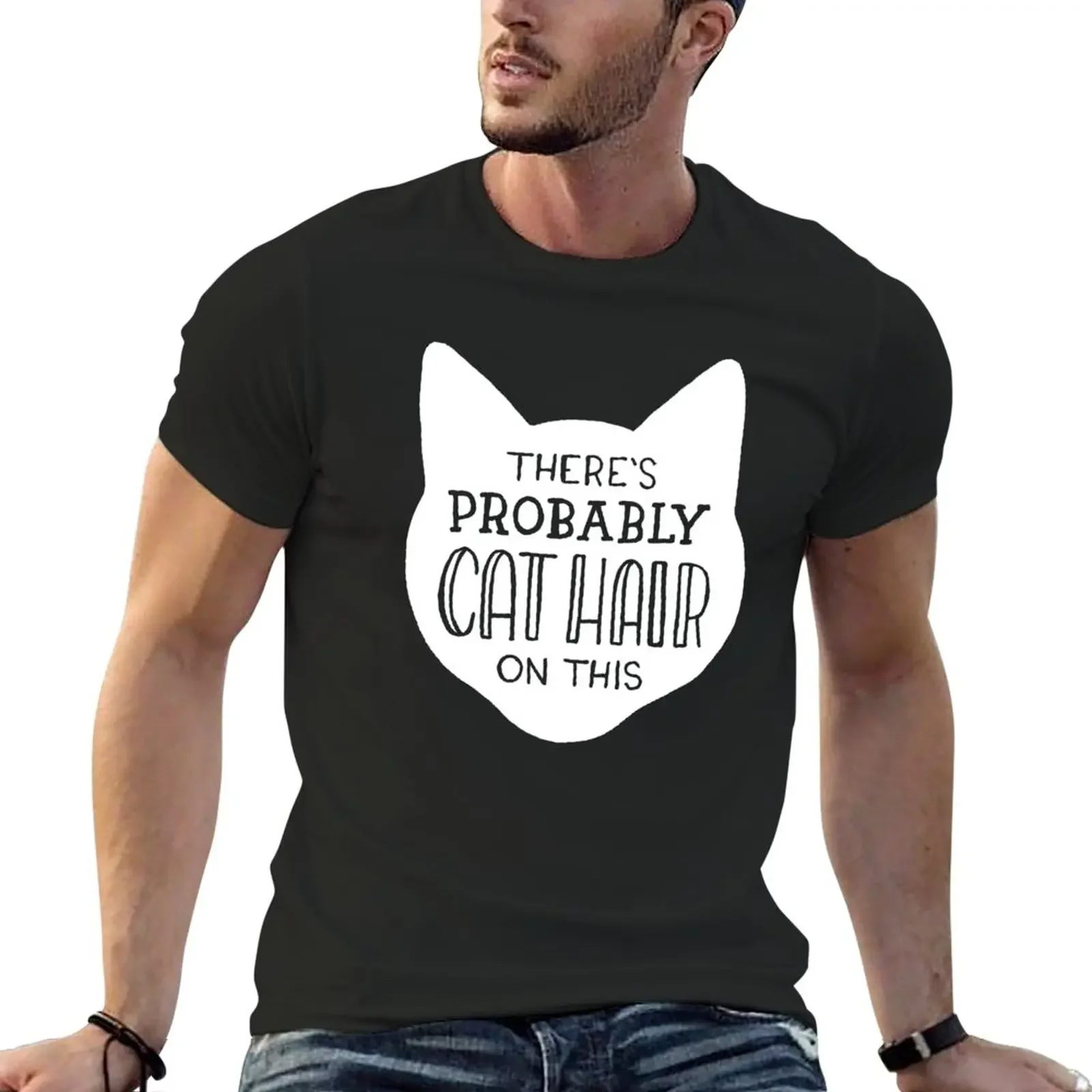 

There's Probably Cat Hair on This T-Shirt sublime vintage clothes plus size tops big and tall t shirts for men