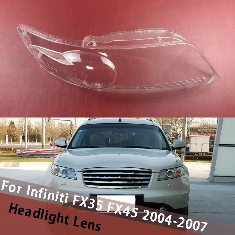 

For Infiniti FX35 FX45 2004 2005 2006 2007 Front Headlight Cover Transparent Shade Lamp Headlamp Shell Plexiglass Replace Masks