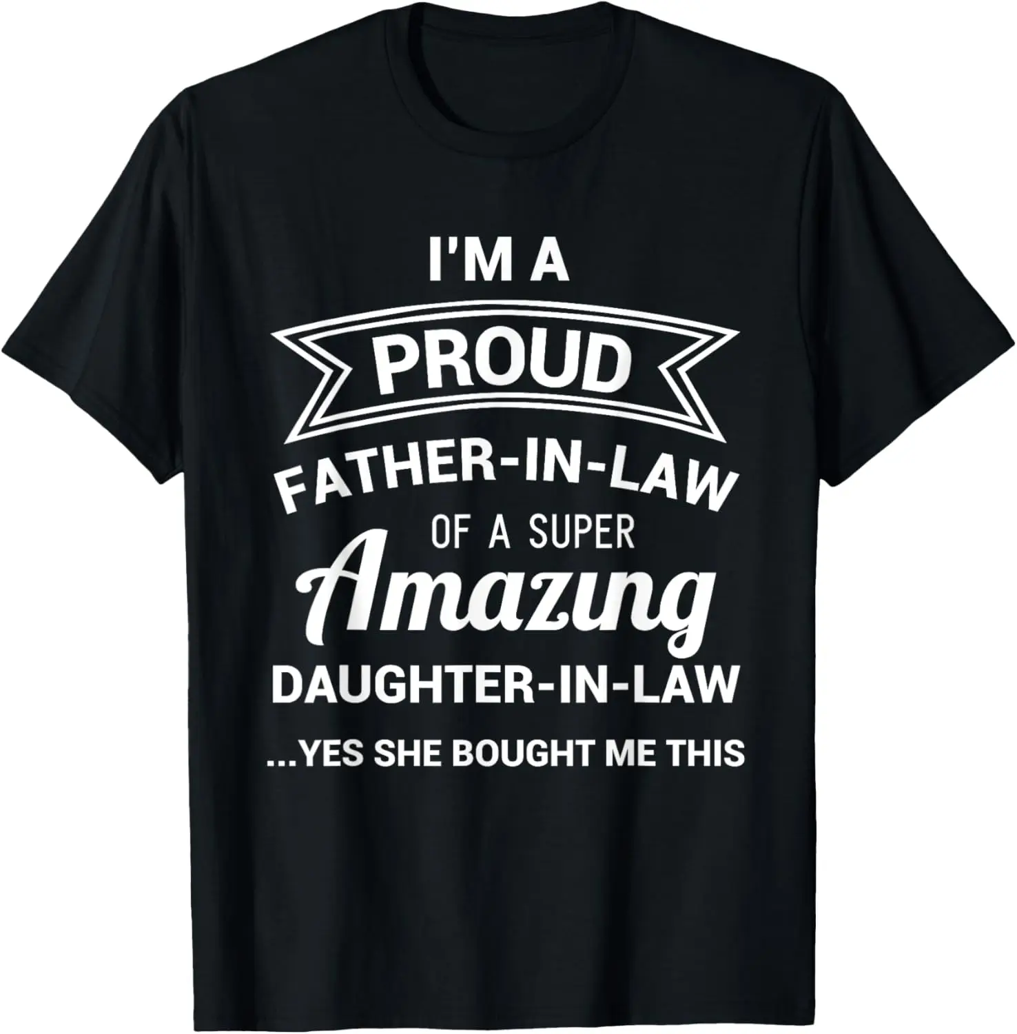 

Funny Proud Father in Law Shirt Dad Fathers Day Gif