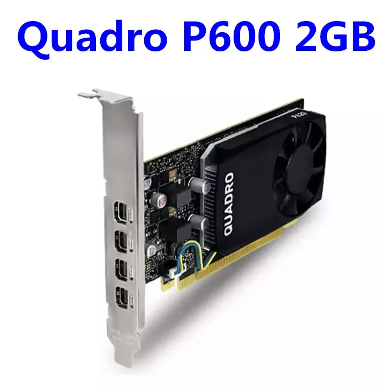 

Original Quadro P600 2GB Professional Graphics Card for CAD PS 3DMAX Design Clip