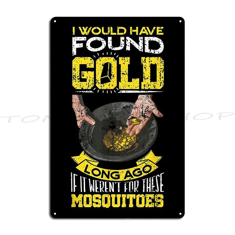 Panning Prospecting Mining Digger Expert Metal Plaque Poster Cinema Bar Cave Plates Garage Personalized  Tin Sign Poster