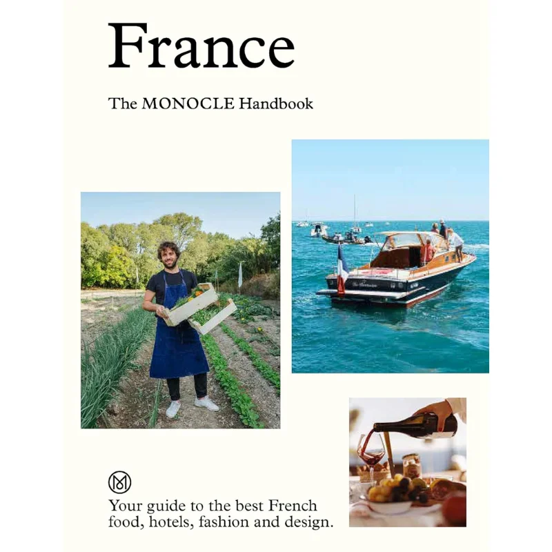 فرنسا The Monocle Handbook Tyler Br L Andrew Tuck Molly Price Amy Van Den Berg Thames And Hudson Ltd 9780500978696 كتاب #1