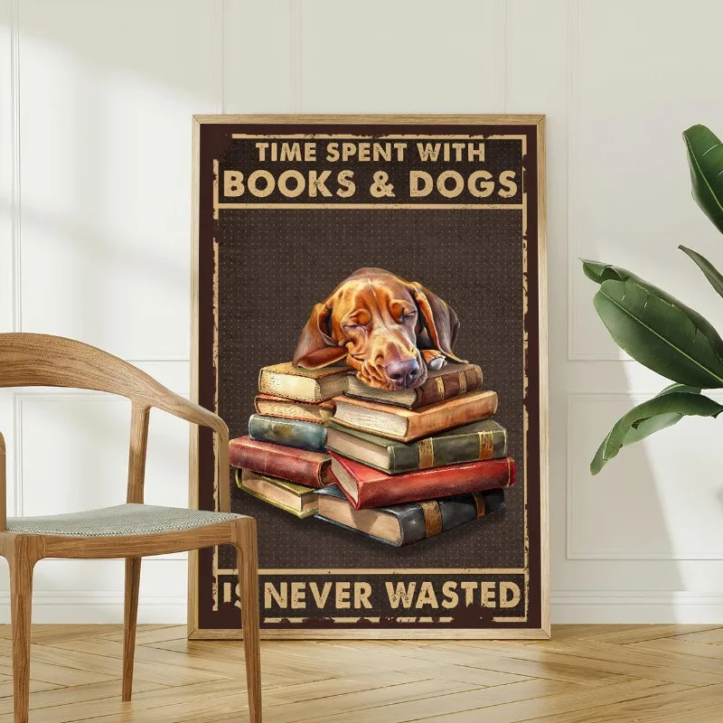 Dog and Books Poster Time Spent with Books & Dogs Is Never Wasted Print Animal Art Canvas Painting for Home Decor Dog Lover Gift