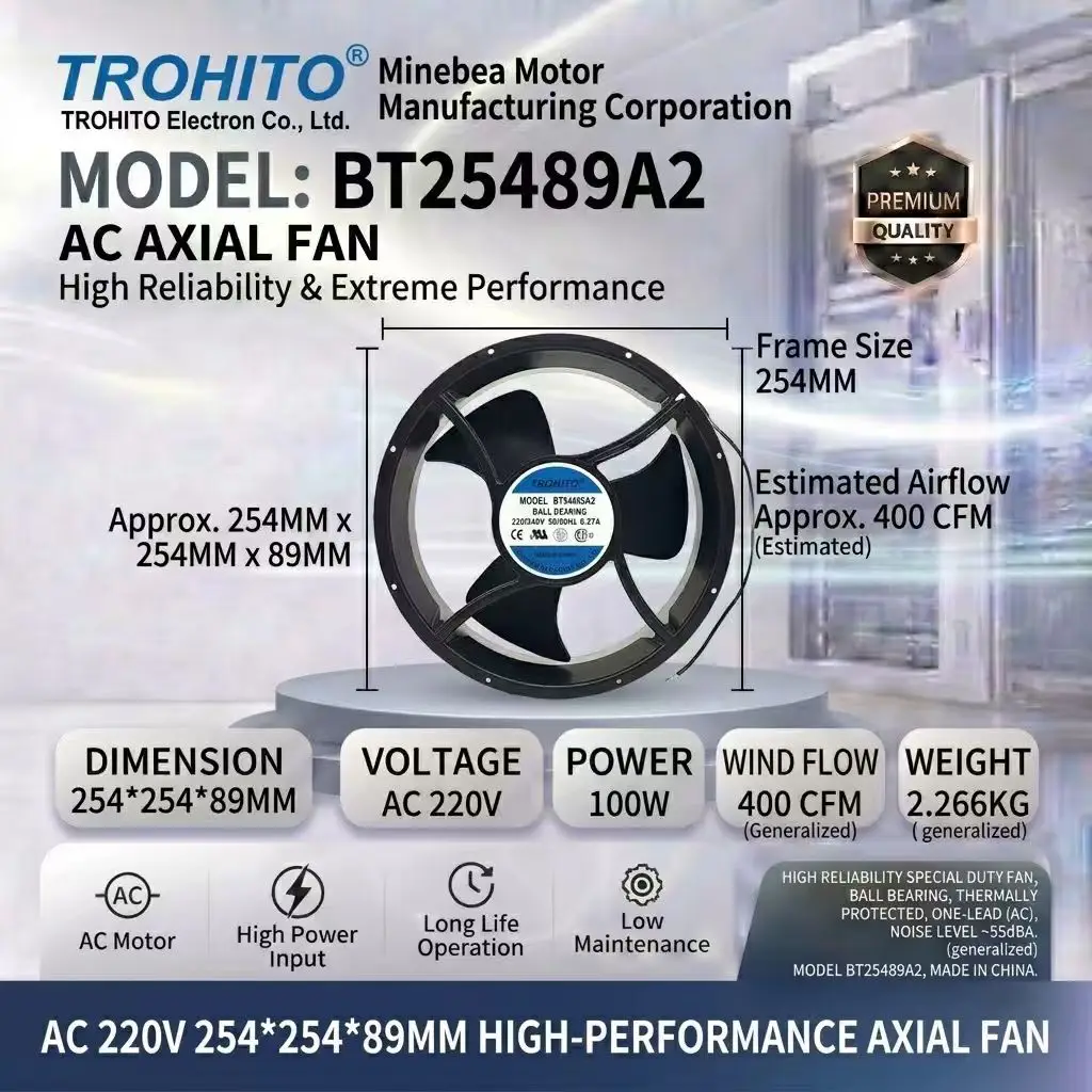 For TROHITO BT25489A2 AC 220V 25489 254x254x89mm Ball Bearing 100W 400CFM 55dB Industrial Cabinet Inverter Server Axial Cooling