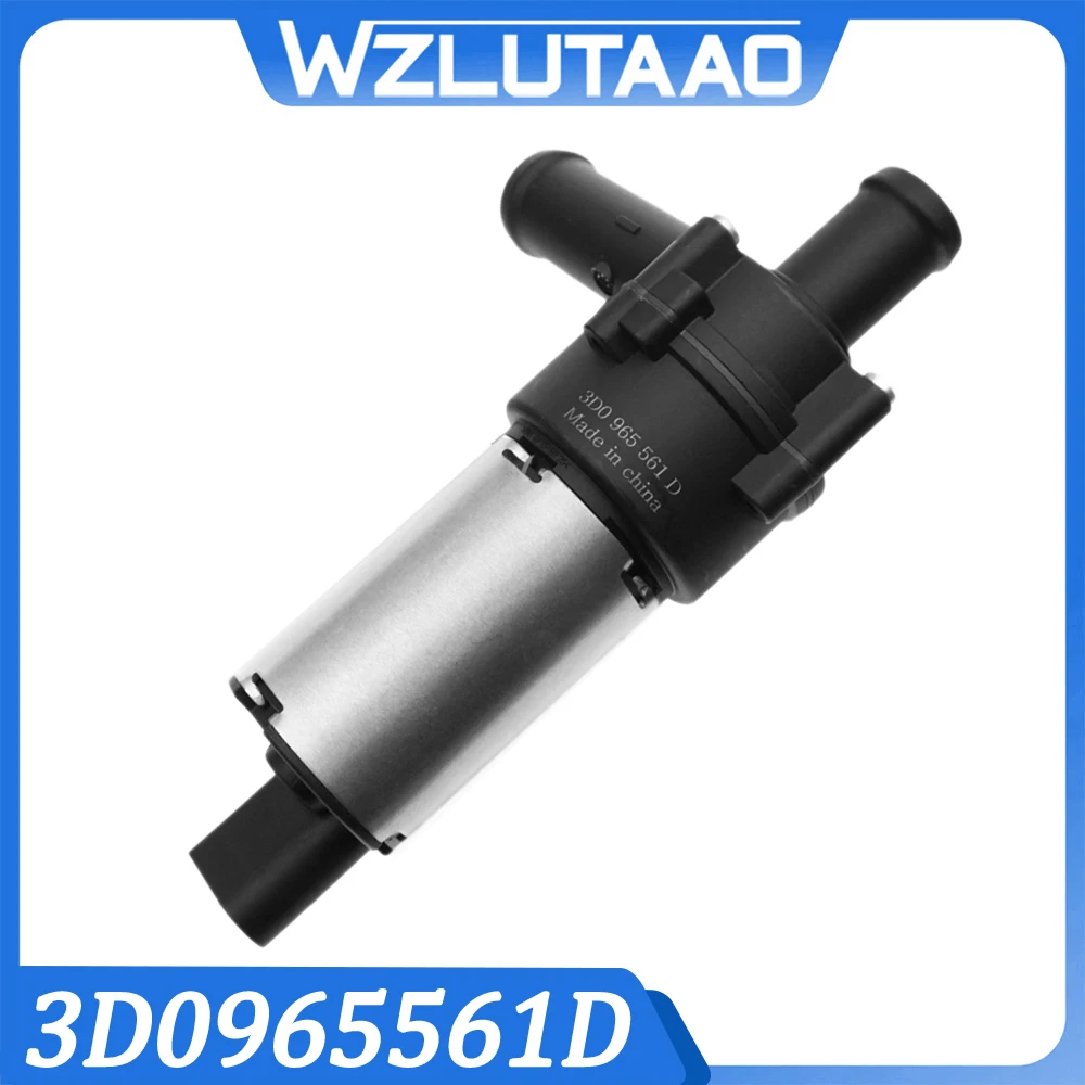 

3D0965561D Auxiliary Coolant Water Pump For Audi A3 A6 R8 TT VW Bora Eos EuroVan Golf Passat Phaeton 3D0965561A 1J0965561A
