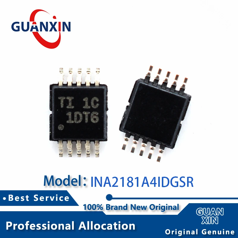 

100% New INA2181A4IDGSR INA2181A4IDGST VSSOP-10 Marking 1DT6 INA2181A4
