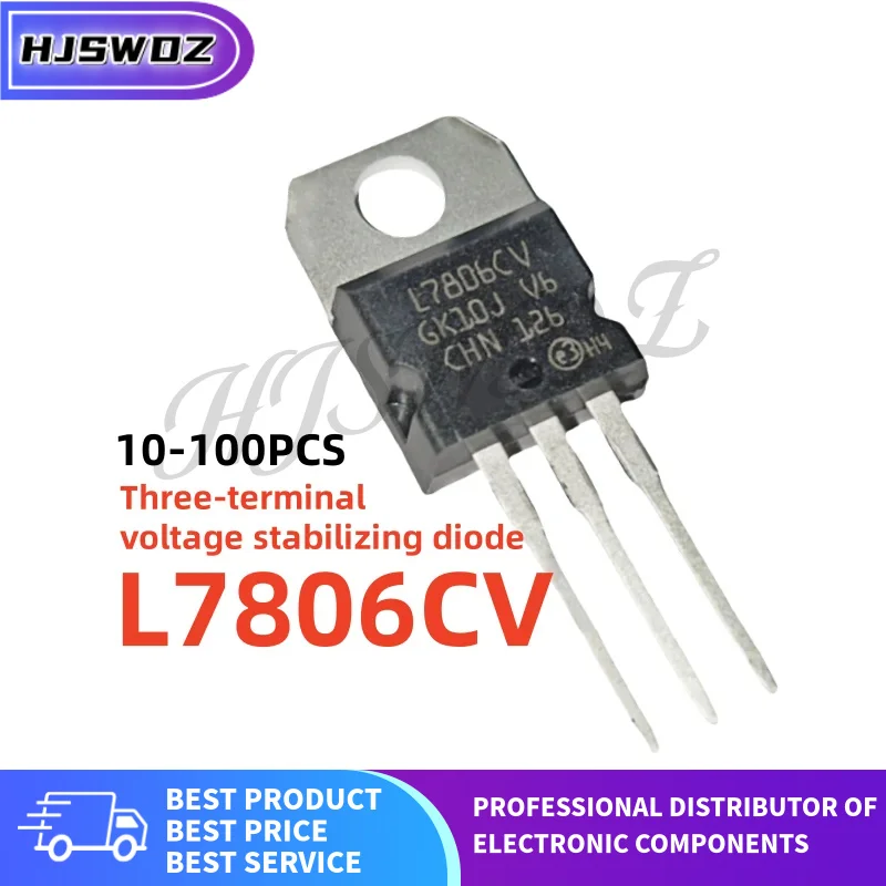 10-100PCS L7806CV L7806 TO-220 Three-terminal voltage stabilizing diode Brand New In Stock