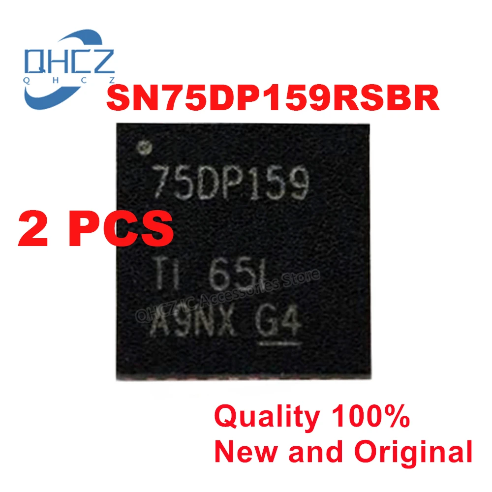 2PCS New and original SN75DP159RSBR 75DP159  WQFN-40 Video processing - signal buffer HD chip 75DP159 40PIN for Xbox One S IC