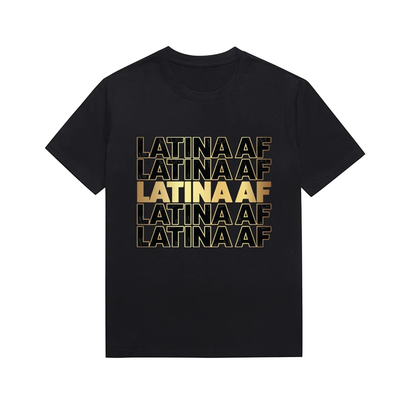 Latina Af Melanin Slogan T Shirt Women Tops Casual Classics Short Sleeve Tees Custom T Shirts