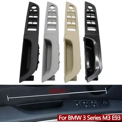 LHD Car Left Driver Interior Door Armrest Cover Panel Trim Right Door Pull Handle For BMW 3 Series M3 E93 Convertible 320i 325i