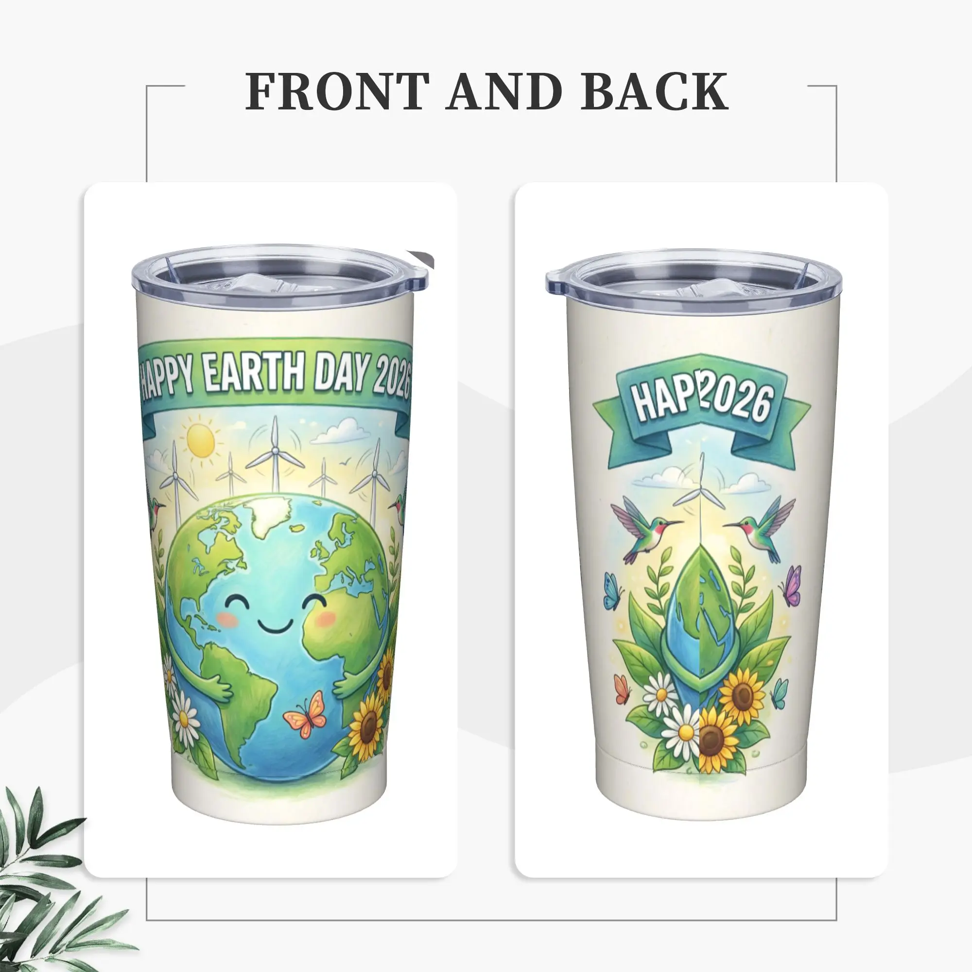 Every Day Earth Day Save Planet Insulated Tumbler with Straws Lid  Vacuum Coffee Mugs Double Wall Bottle Cup, 20oz