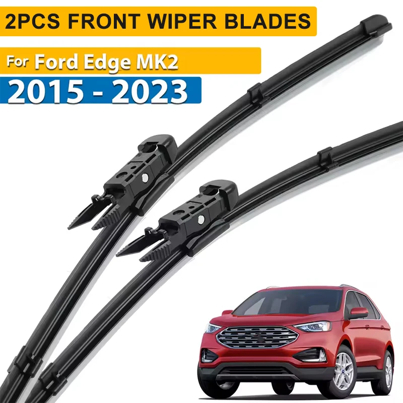 Wiper LHD & RHD Front Wiper Blades For Ford Edge MK2 2015 - 2023 Windshield Windscreen Window Car Rain Brushes 28''+28''