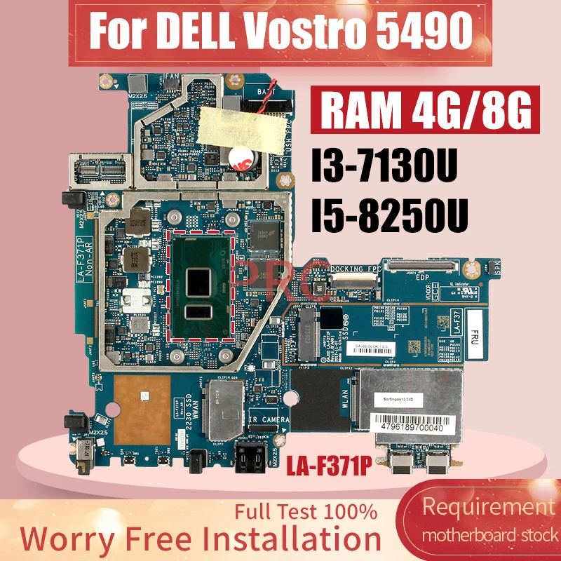 

LA-F371P For DELL Vostro 5490 Laptop Motherboard I3-7130U I5-8250U RAM 4G 8G 0T37MJ 0JP7C1 0W49N1 Notebook Mainboard Full Test
