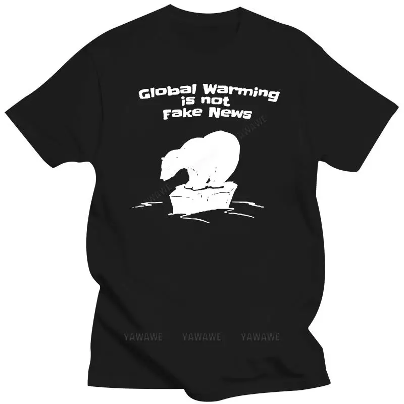 New arrived tshirts Cotton O-neck Custom Printed Men T shirt polar bear global warming is not fake news gift Women T-Shirt