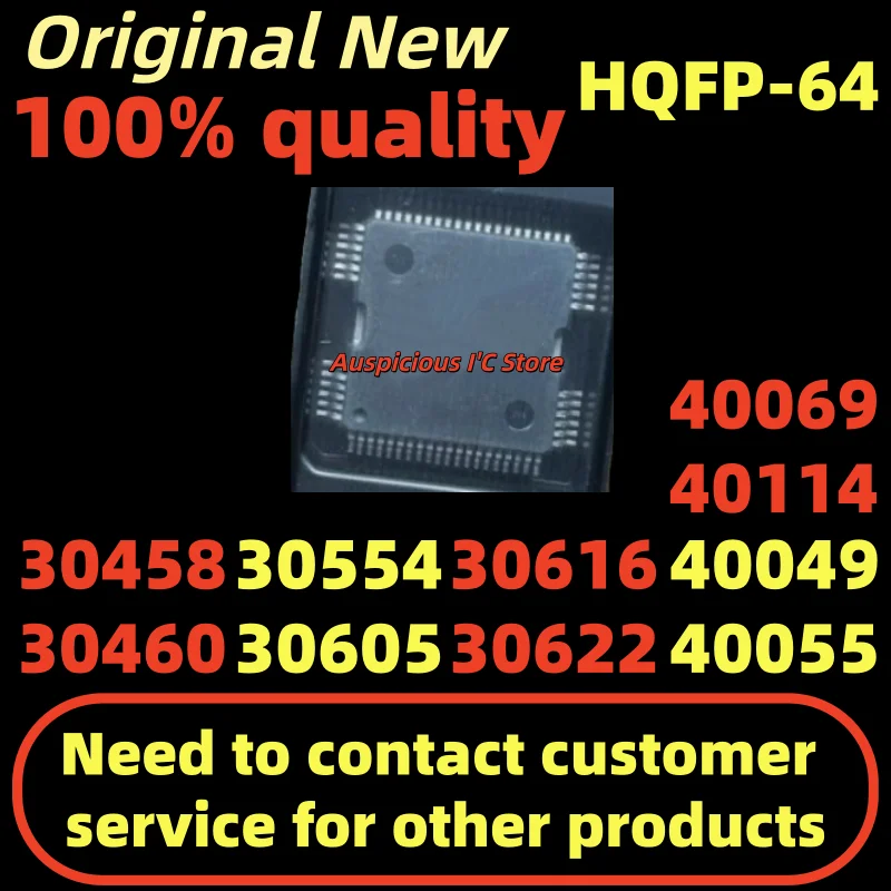 

5pcs QFP 100%New 30605 30616 30622 40049 30458 30460 30554 40055 40069 40114 HQFP-64