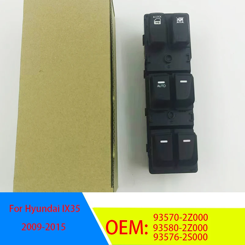 93570-2Z000 93580-2Z000 93576-2S000 Electric Window Switch For Hyundai IX35 2009-2015 935702Z0009P 93570 2Z0009P 93570-2S000