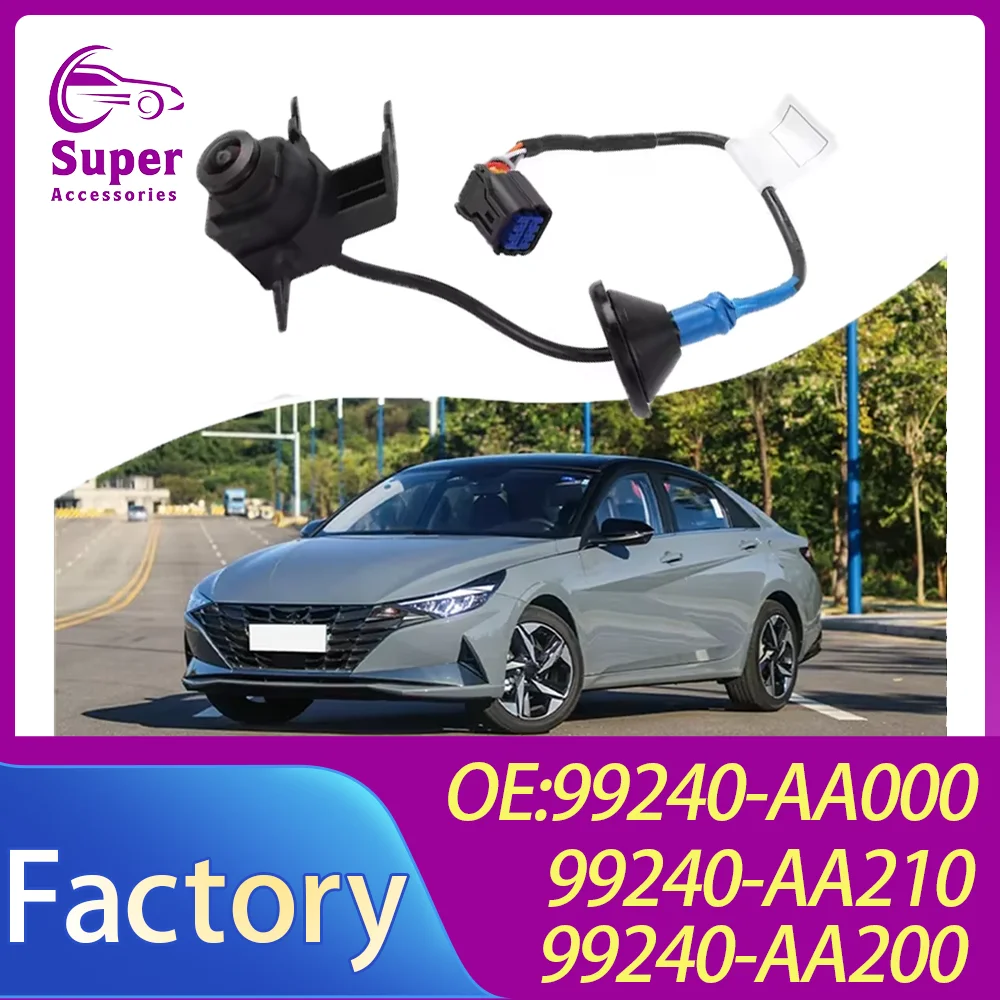 99240-AA000 99240-AA210 99240-AA200 For Hyundai Elantra N-Line 2022-2023 Rear View Camera 99240AA200 99240AA210 99240-AA000