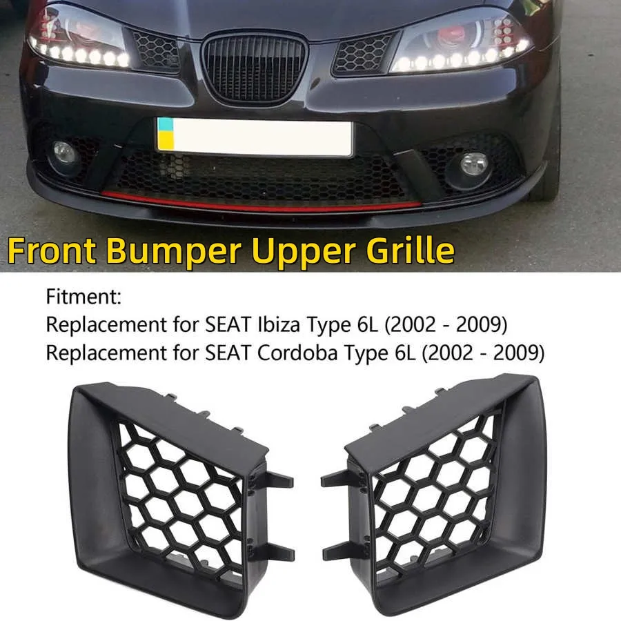 

Pair Front Bumper Upper Grill Left & Right Glossy Black For Seat Ibiza Cordoba Type 6L 2002‑2009 Grille