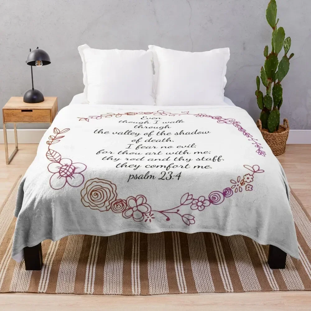 

Psalm 23:4 Even though I walk through the valley of the shadow of death Throw Blanket Wrinkle Resistant Lightweight Blanket