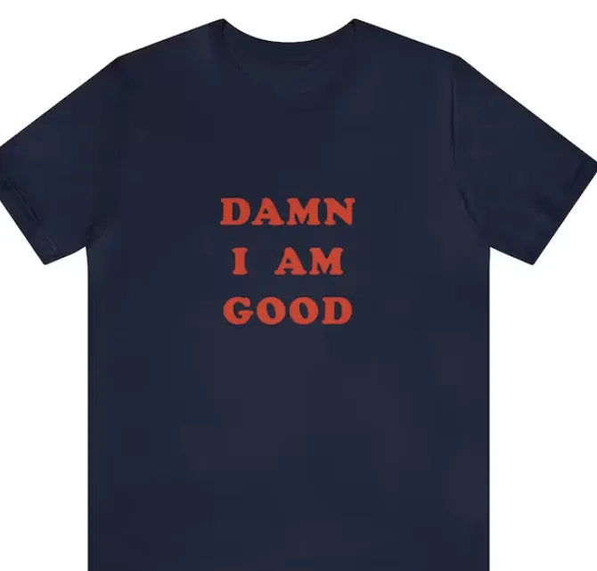 Damn I Am Good Shirt Famous Ole Anderson Four Horsemen Tee