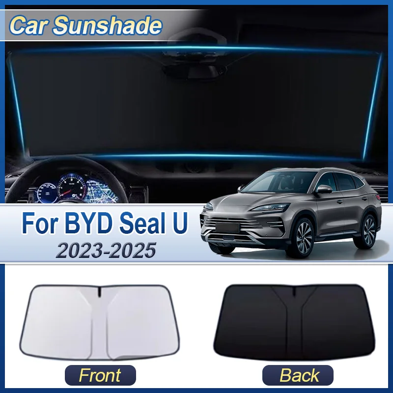 

Для BYD Seal U EV Sealion 6 2023 ~ 2025 передний автомобильный солнцезащитный козырек теплоизоляционная занавеска на лобовое стекло складная защита от ультрафиолета автомобильные аксессуары