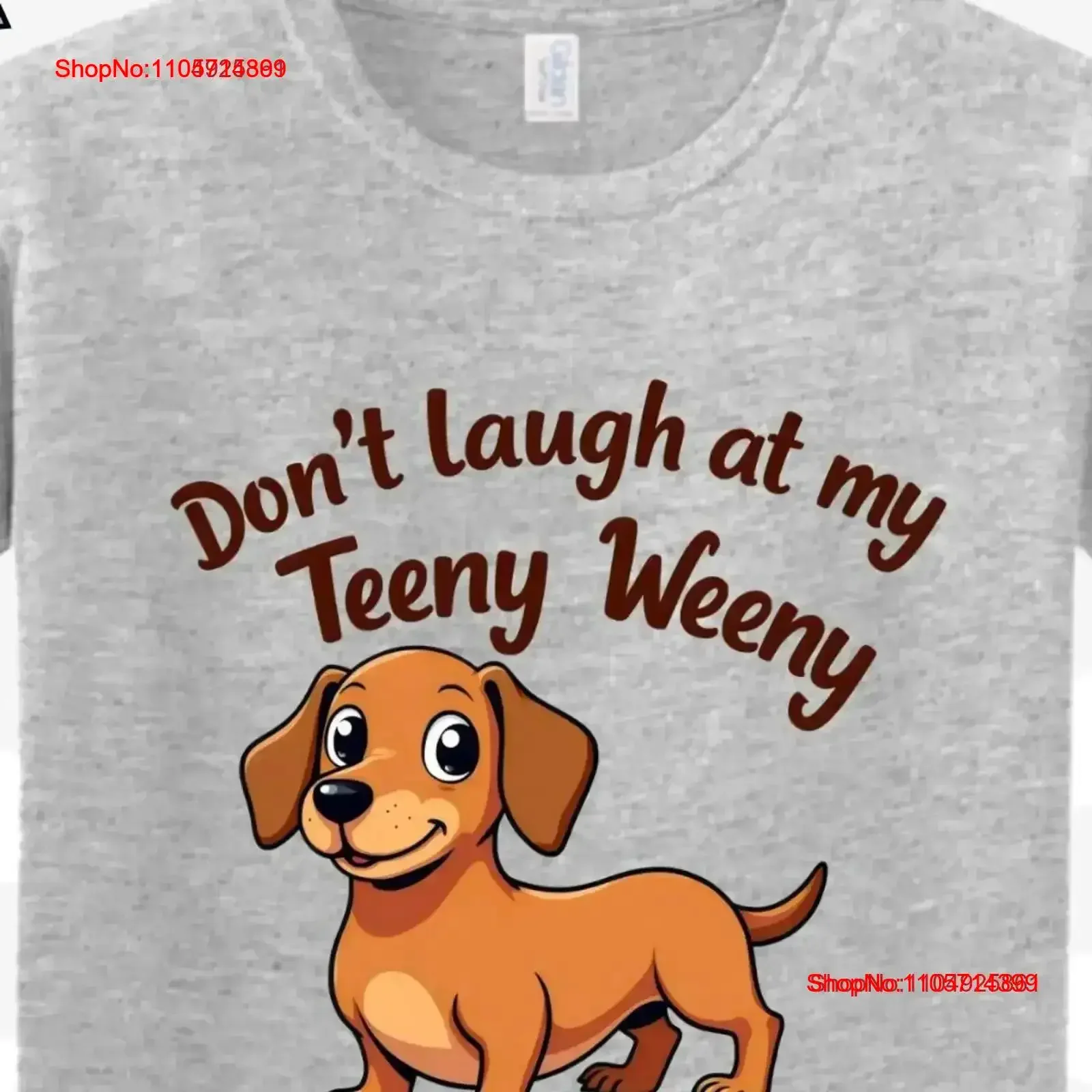 Don't Laugh at My T Shirtny Weeny Shirt Daschund Wiener Dog Funny vintage Washed Stretched Soft Slightly Casual Versatile homme