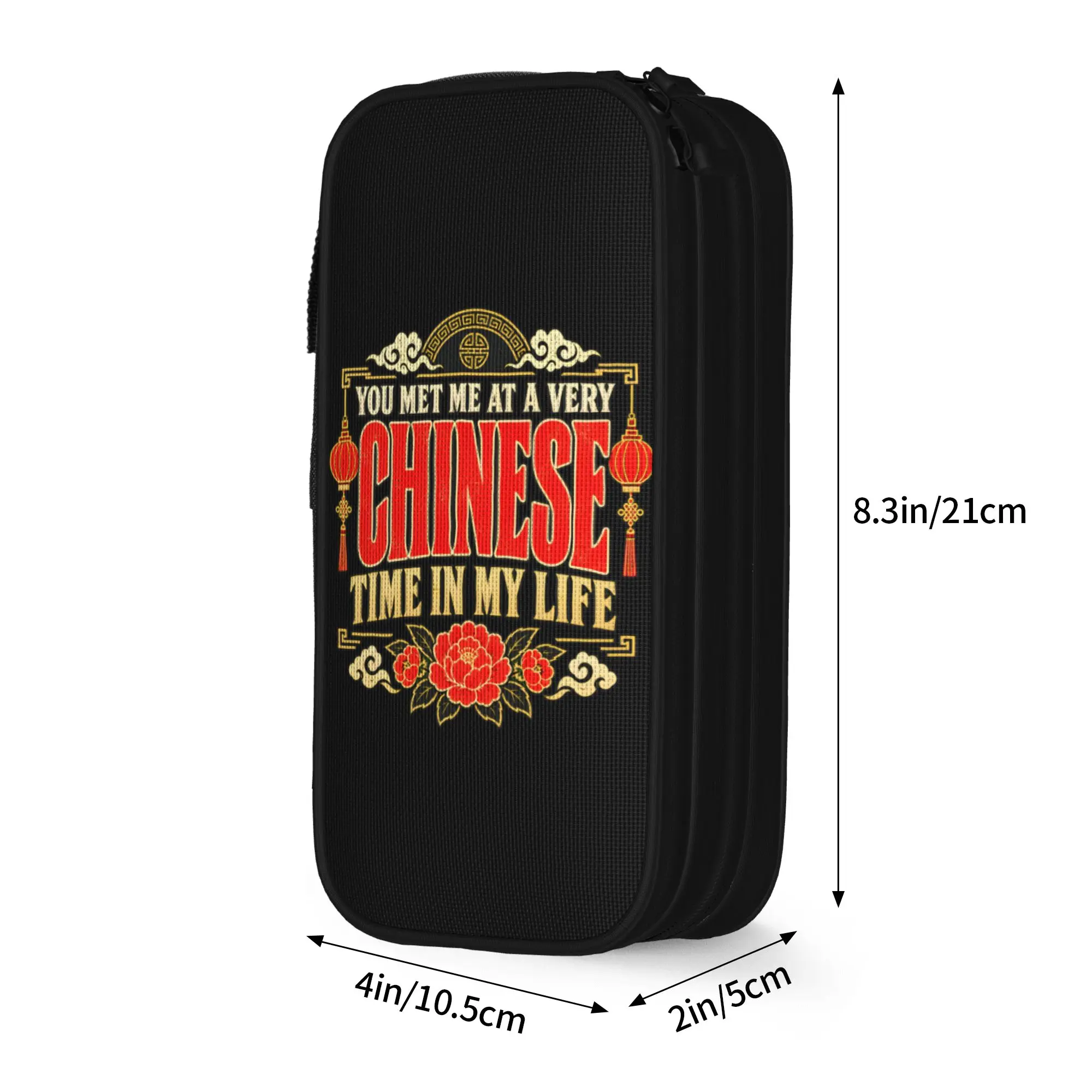You Met Me at a Very Chinese Time in My Life  Pencil Case Humor  Pencilcases Pen Box Big Capacity Bag Supplies Zipper Stationery