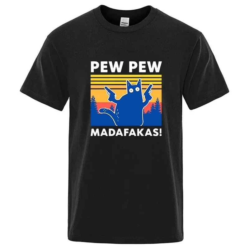 

Pew Pew Madafakas Men High-quality Short Sleeve Funny Cat T Shirt Cotton Loose Top Shirts Tee T-Shirt Summer Casual for Male