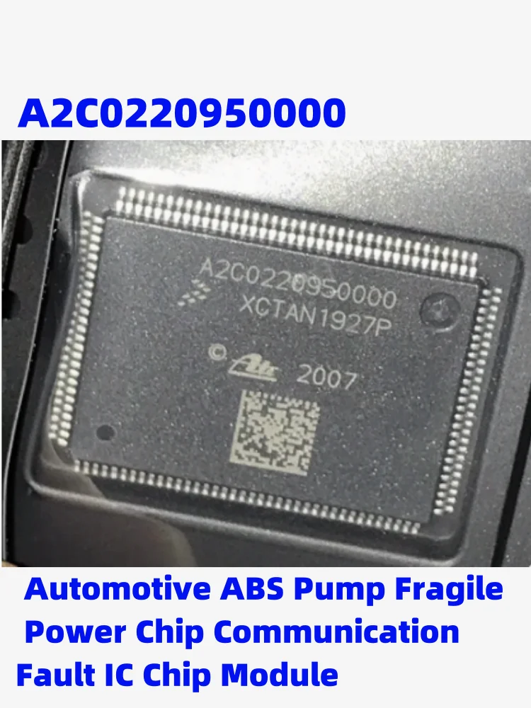 A2C0220950000 Automotive ABS Pump Fragile Power Chip Communication Fault IC Chip