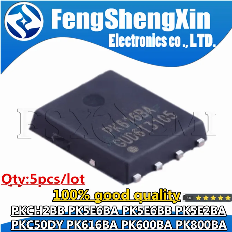 5pcs PKCH2BB PKCH288 PK5E6BA PK5E6BB PK5E2BA PKC50DY PK616BA PK600BA PK800BA DFN Chips