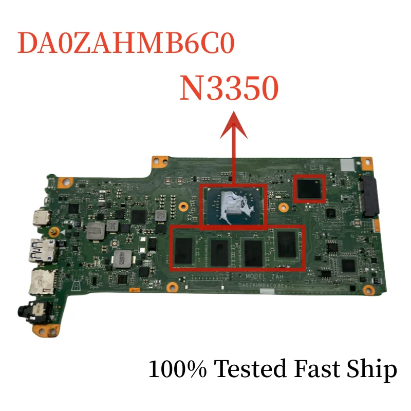 

DA0ZAHMB6C0 For Acer Chromebook CB514 Motherboard NBH4B11001 With N3350 CPU+ 4GB RAM+32GB SSD Mainboard 100% Tested Fast Ship