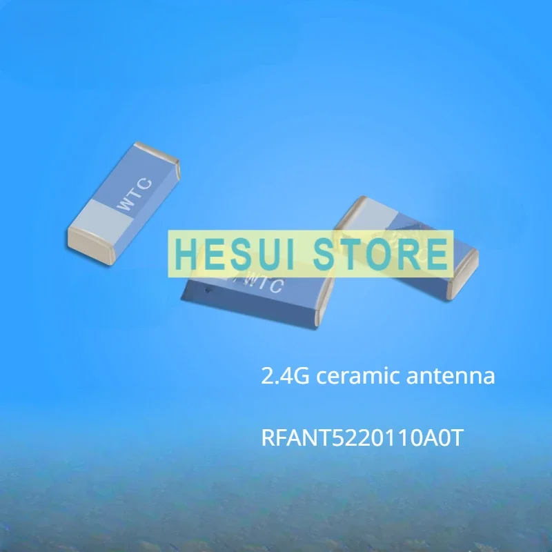 10pcs 2.4G ceramic patch RFANT5220110A0T Built-in WIFI Bluetooth antenna 5.2*2.0*1.1