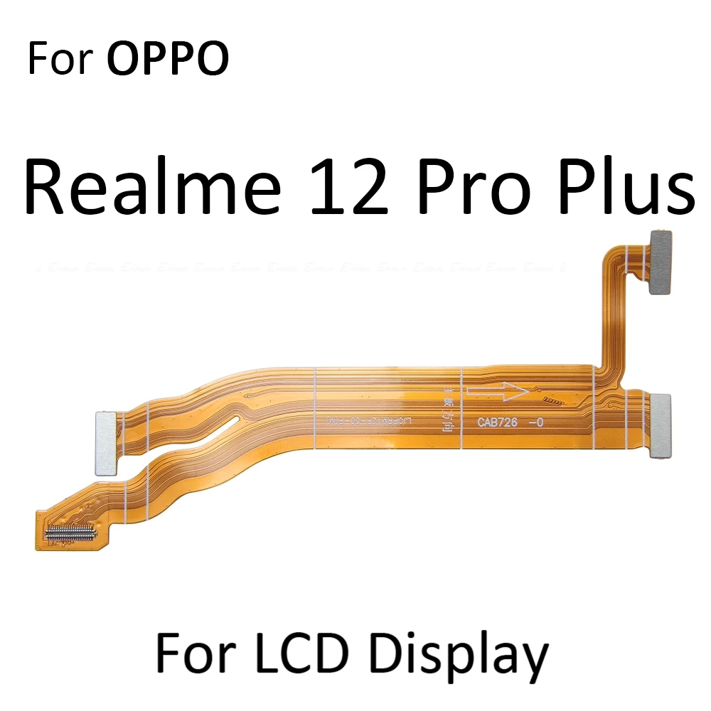 اللوحة الرئيسية اللوحة الأم شاشة الكريستال السائل موصل الكابلات المرنة ل ممن لهم Realme 11 11x12 12x13 برو زائد 4G 5G #4