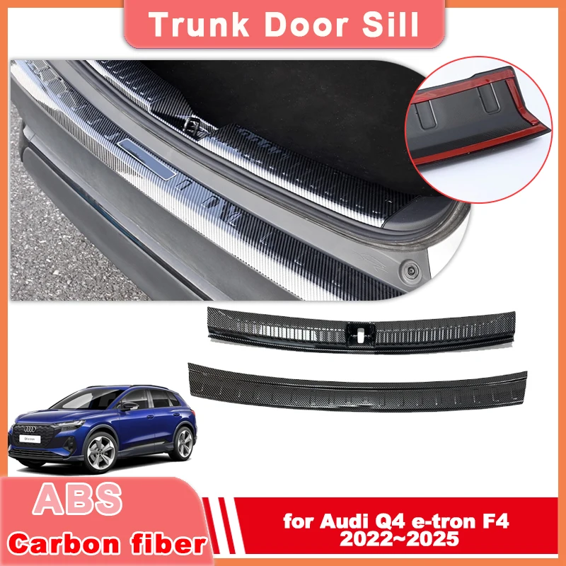 

Car Trunk Door Sill for Audi Q4 e-tron F4 2022~2025 2023 ABS Carbon Fiber Threshold Guard Plate Trim Strips Sticker Accessories