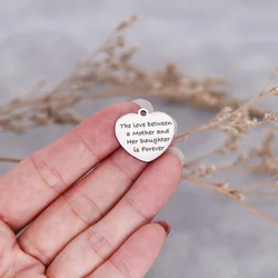 3pcs/Lot The Love Between A Mother And Her Daughter Is Forever Laser Engraved Heart-shaped Charm Pendants For Jewelry Making Diy