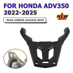 For HONDA ADV350 ADV 350 2022 2023 Accessories Rear Carrier Luggage Rack Shelf Bracket Tailbox Support Tail Top Box Cargo Holder