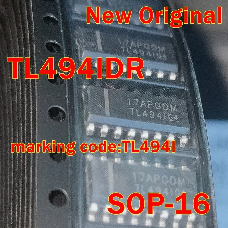 1pcs to 100pcs TL494IDR TL494ID SOP-16  marking code:TL494I New Original PULSE-WIDTH-MODULATION CONTROL CIRCUITS