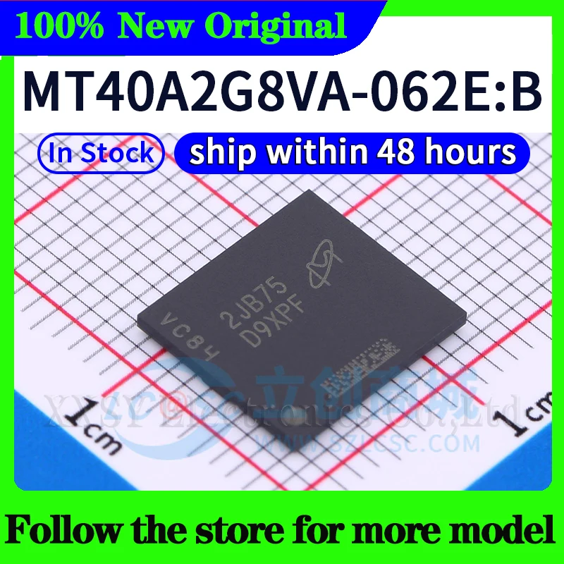 MT40A2G8SA-062E:F  MT40A2G8JC-062E:E  MT40A2G8SA-062E IT:F  MT40A2G8VA-062E:B  In stock 48 hours ship
