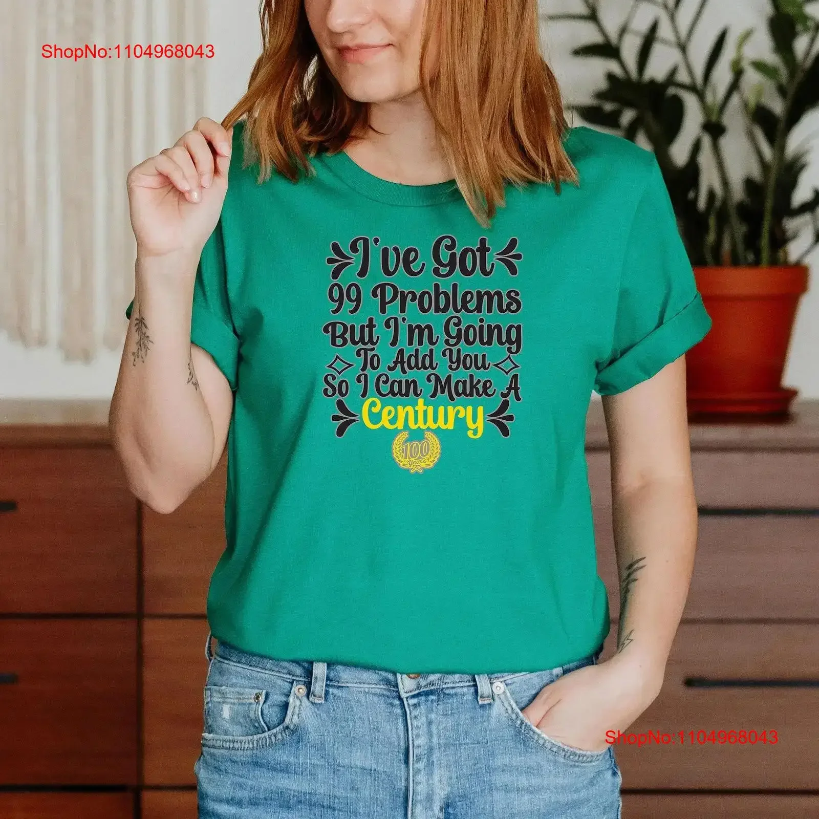

Футболка «Я получил 99 проблем, но я йди, чтобы добавить тебя, поэтому могу сделать века», вдохновляющая мотивационная забавная футболка TS000533