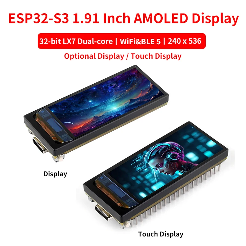 ESP32-S3 1.91 Inch AMOLED Screen Development Board 32-bit LX7 Dual-core WiFi & BLE 5 240×536 Display for ESP32 Arduino LVGL