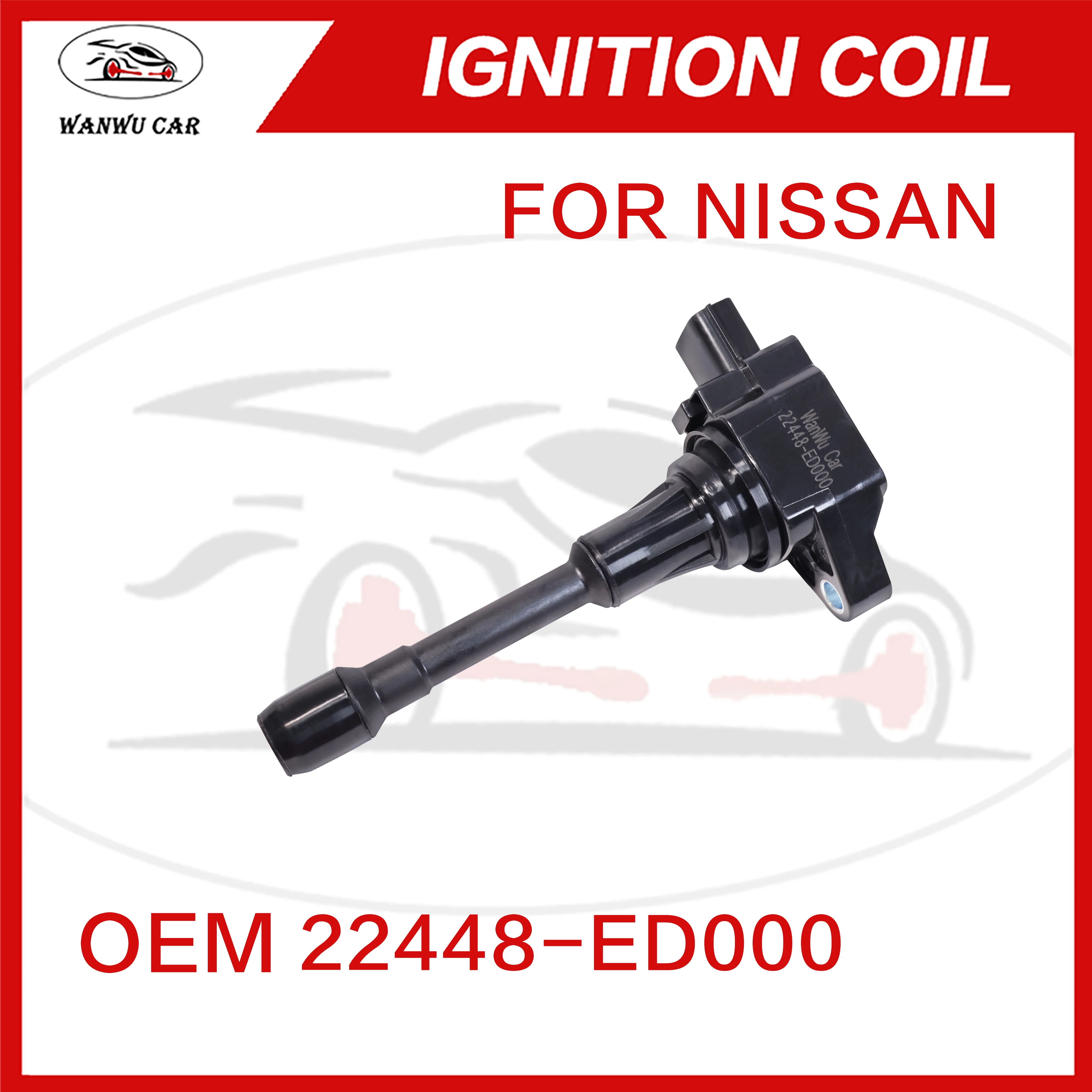 22448-ED000 Ignition Coil Igniter Suitable For NISSAN ​22448-JA00C ​22448-JA00A ​22448-EA000 ​22448-EN000 ​22448-1HM0A