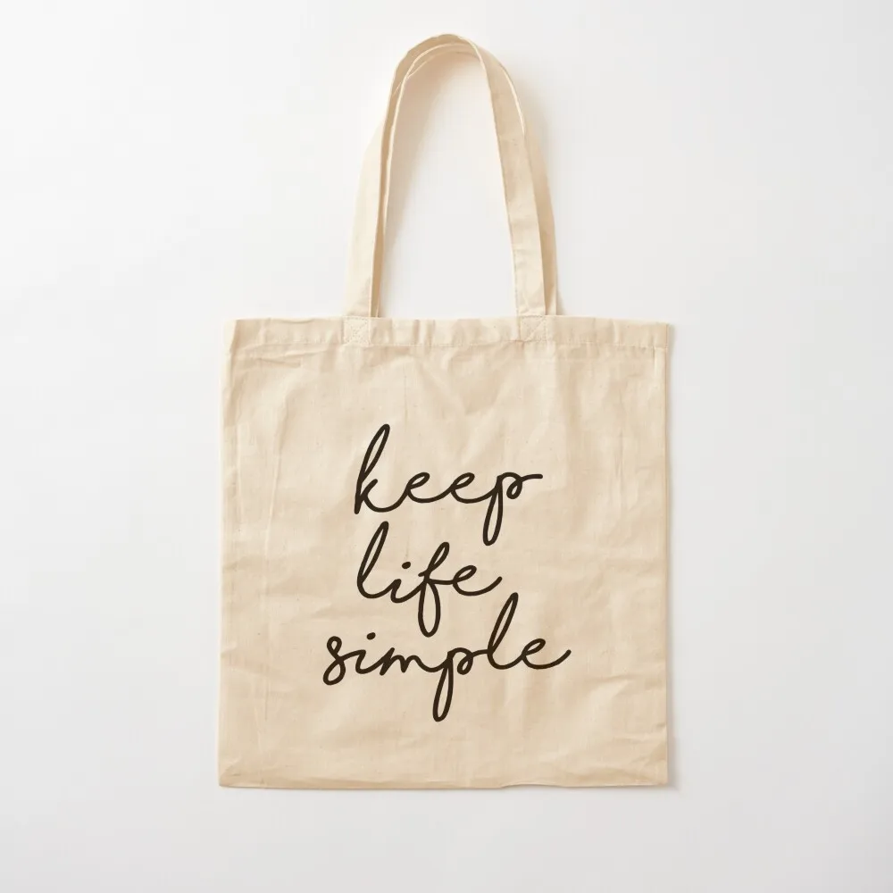 

Keep Life Simple Tote Bag Beach bag custom tote bag canvas bags Canvas Tote