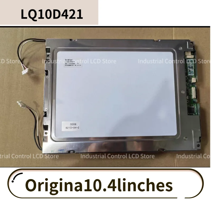 

LQ10D41 LQ10D42 LQ10D421 LQ104V1DC31 LQ104V1DC41 Genuine 10.4-inch LCD display 100% tested Grade A+