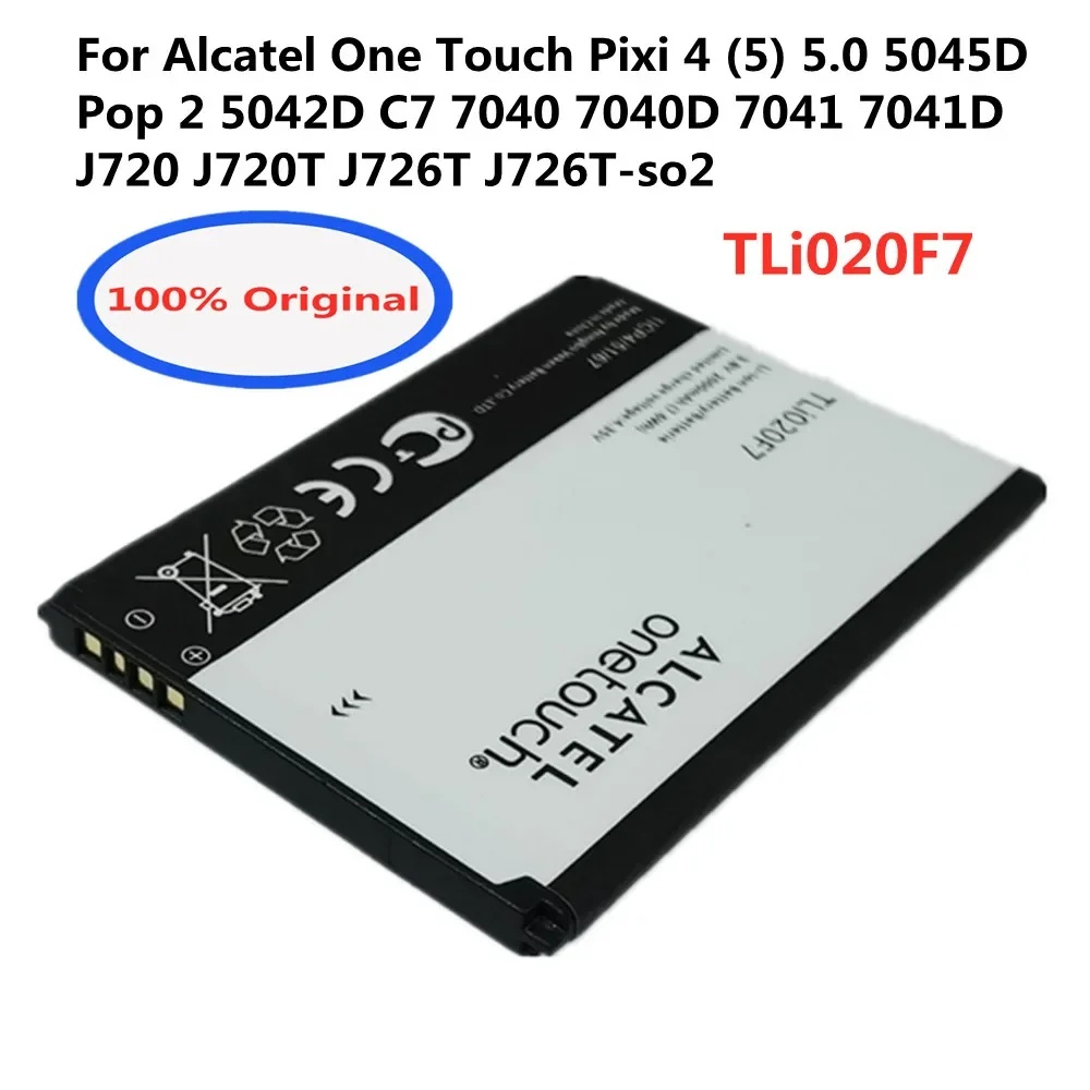 TLi020F7 Original Phone Battery For Alcatel PIXI 4 (5) 5.0 5045D Pop 2 5042D C7 7040 7040D 7041 7041D J720 J720T J726T J726T-so2