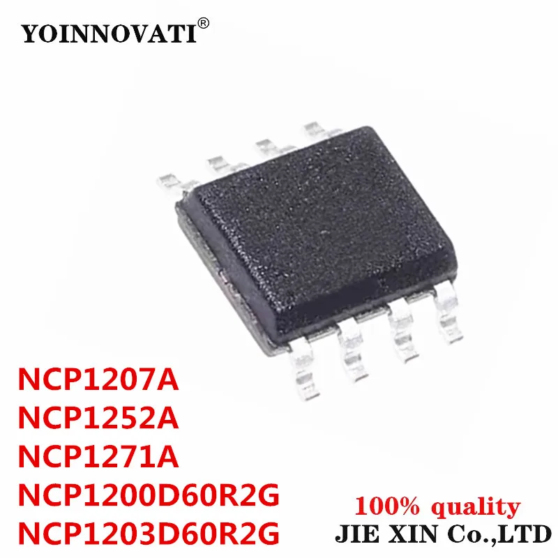 10Pcs NCP1200D60R2G 1200D 200D6 NCP1203D60R2G 1203D NCP1207A 1207A NCP1252A 1252A NCP1271A SOP-8 module Wholesale